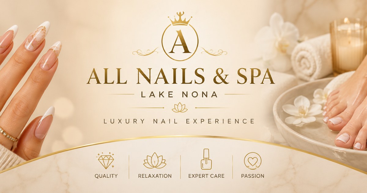 ALL NAILS & SPA LAKE NONA